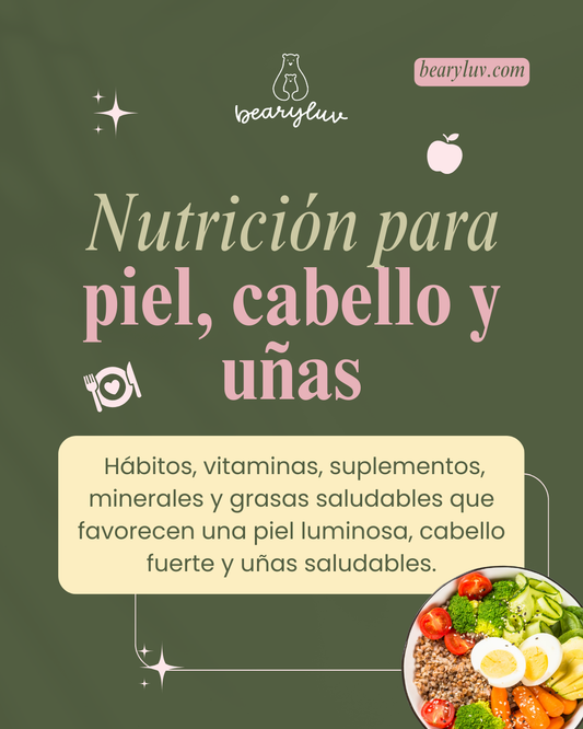 Nutrición para la piel, cabello y uñas